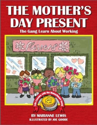 The Mother's Day Present: The Gang Learn About Working