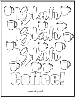 Blah Blah Blah Coffee Colouring Picture
