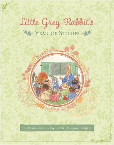 Little Grey Rabbit: Little Grey Rabbit's Year of Stories