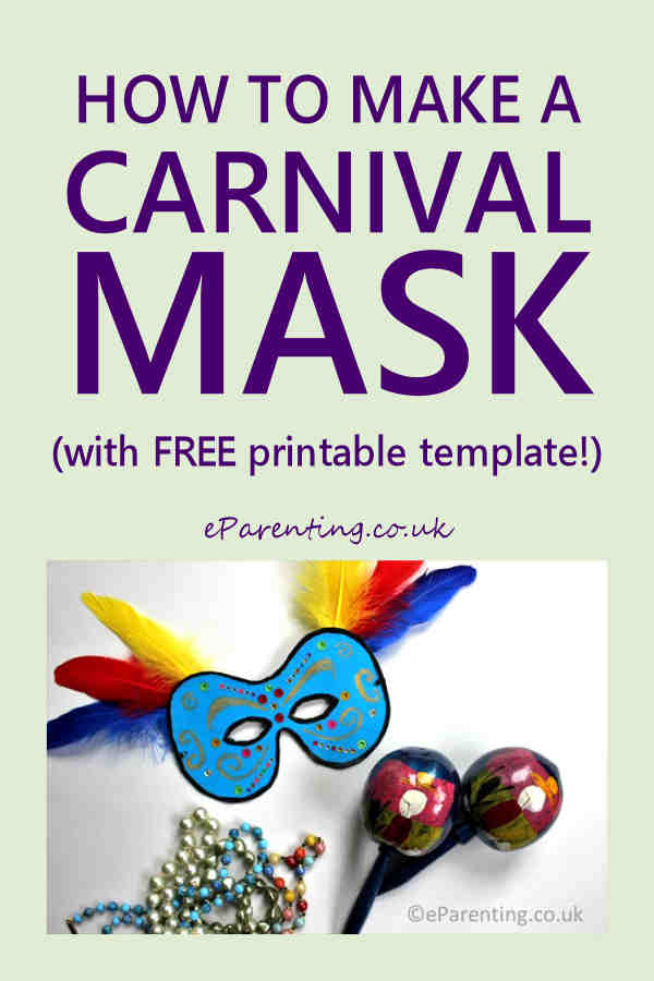 How to make a Carnival Mask - includes a free printable mask template.