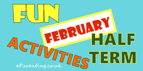 Things to do in February Half Term