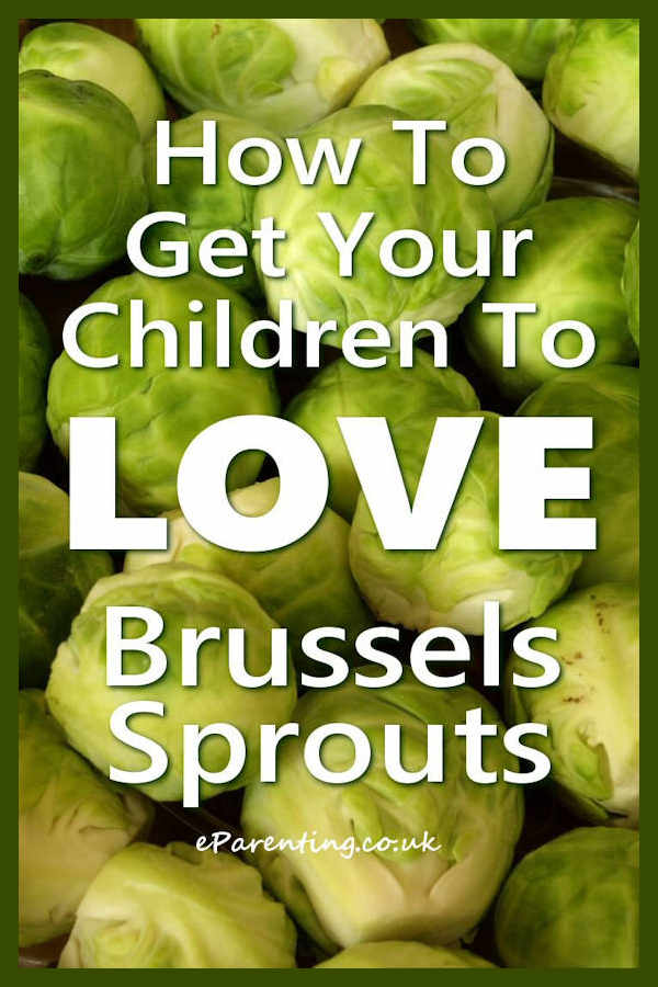 How To Get Your Children To Love Brussels Sprouts #brusselssprouts