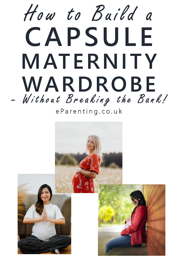 How to Build a Capsule Maternity Wardrobe – Without Breaking the Bank!