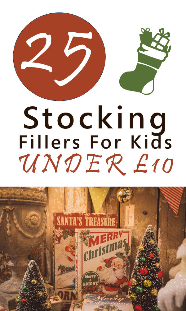 25 Stocking Fillers For Kids Under £10